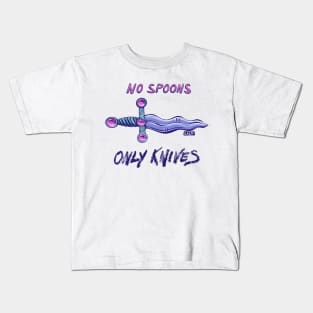 No Spoons Only Knives Kids T-Shirt